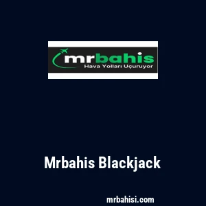 Mrbahis Blackjack