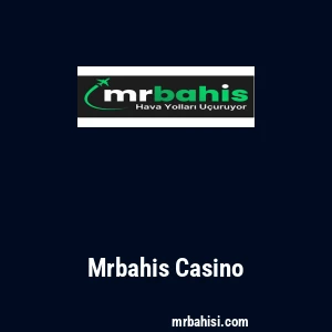 Mrbahis Casino