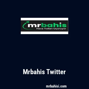 Mrbahis Twitter